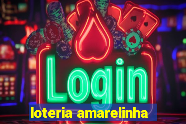 loteria amarelinha